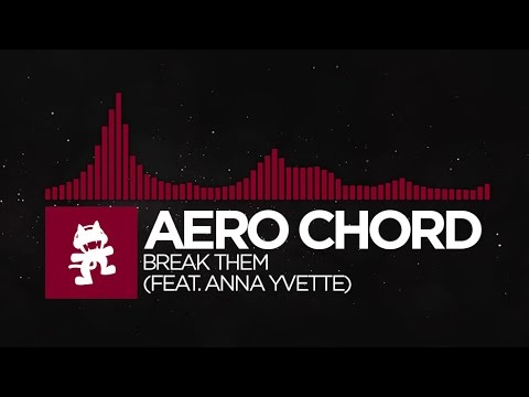 [Trap] - Aero Chord - Break Them (feat. Anna Yvette) [Monstercat Release] - UCJ6td3C9QlPO9O_J5dF4ZzA