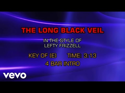 Lefty Frizzell - The Long Black Veil (Karaoke) - UCQHthJbbEt6osR39NsST13g