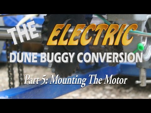 Electric Dune Buggy Conversion, Part 5: Mounting the Motor - UCjgpFI5dU-D1-kh9H1muoxQ