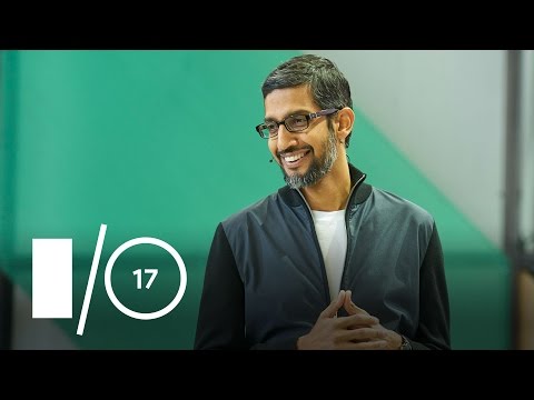 Google Keynote Highlights (Google I/O '17) - UC_x5XG1OV2P6uZZ5FSM9Ttw