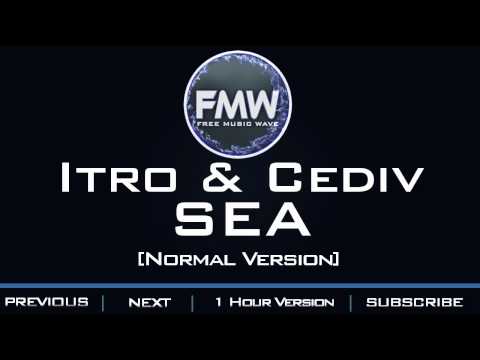 Itro & Cediv - Sea - UC4wUSUO1aZ_NyibCqIjpt0g