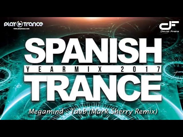 The Best of Spanish Trance Music