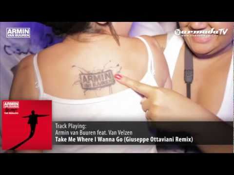 Armin van Buuren feat. Van Velzen - Take Me Where I Wanna Go (Giuseppe Ottaviani Remix) - UCGZXYc32ri4D0gSLPf2pZXQ