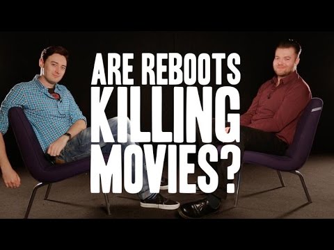 Are reboots killing movies? - UCOmcA3f_RrH6b9NmcNa4tdg