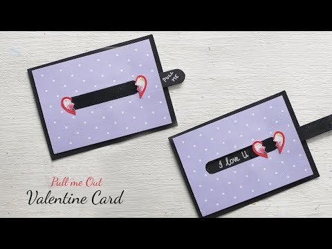 Video - Pull Me Out Valentine Card | Handmade Card | Valentines Day Craft DIY Special 