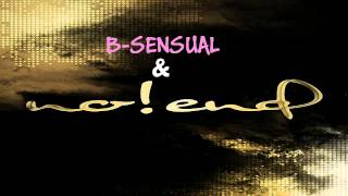 B-Sensual & No!end - I Wanna (Original Mix)