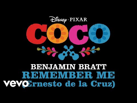 Benjamin Bratt - Remember Me (Ernesto de la Cruz) (From "Coco"/Audio Only) - UCgwv23FVv3lqh567yagXfNg