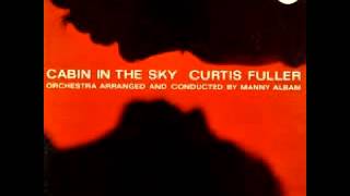 Cabin In The Sky - Curtis Fuller