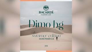 DiMO (BG) - Bacardi Premium Club Shumen - Summer Edition 2019