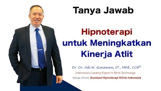 <span>Hipnoterapi Untuk Meningkatkan Kinerja Atlit - Tanya Jawab</span>