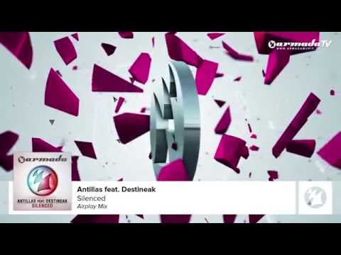Antillas feat. Destineak - Silenced (Airplay Mix) - UCGZXYc32ri4D0gSLPf2pZXQ