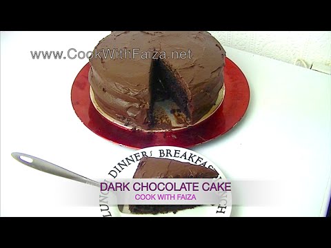 DARK CHOCOLATE CAKE *COOK WITH FAIZA* - UCR9WXUxcp0bR9OWi5ersIHw