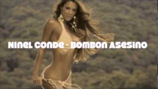 Ninel Conde - Bombon Asesino letra/lyrics