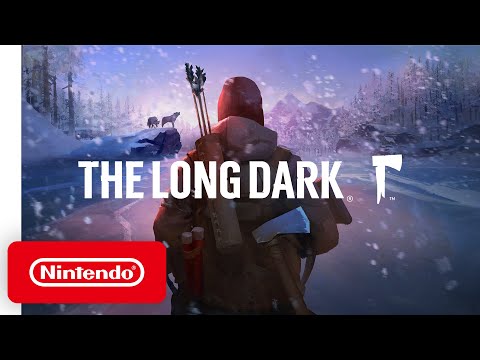 The Long Dark - Launch Trailer - Nintendo Switch