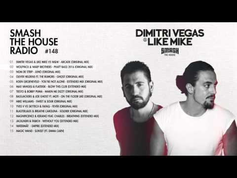 Dimitri Vegas & Like Mike - Smash The House Radio #148 - UCxmNWF8fQ4miqfGs84dFVrg