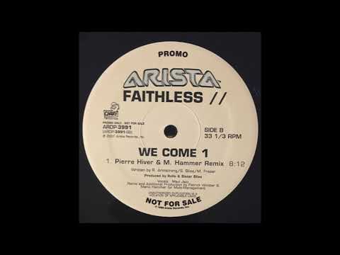 Faithless - We Come 1 (Pierre Hiver & M. Hammer Remix) (2001) - UCLz90dMxYYJjkTNCTAapp_w