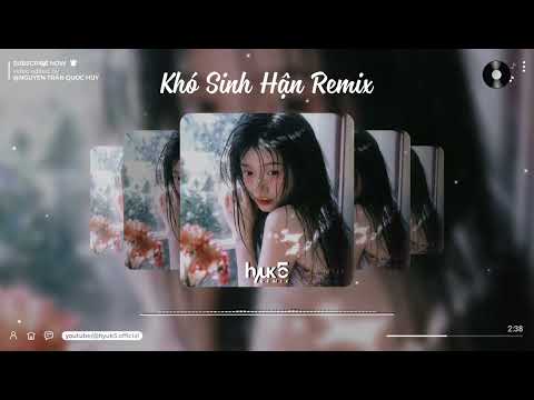 Khó Sinh Hận Remix - DJ抖音版 Remix | 难生恨DJ 2025 (礼越)