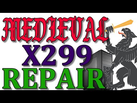 LIVE - Medieval x299 Computer Repair - UCmWNCO9wSjzOz1UV8jCvIHA