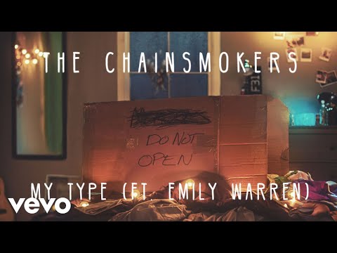 The Chainsmokers - My Type (Audio) ft. Emily Warren - UCRzzwLpLiUNIs6YOPe33eMg