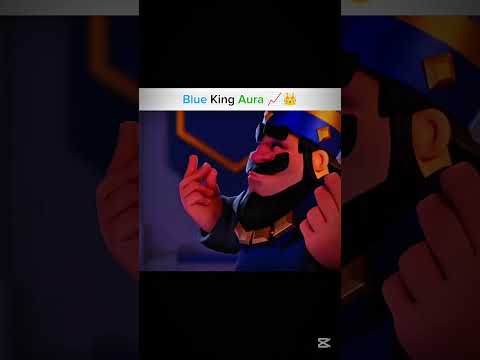 Blue King Aura 📈👑 #clashroyale #viral #edit #mobilegaming #gaming #supercell #content creator