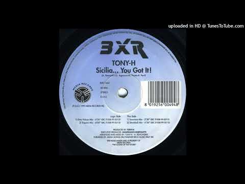 Tony-H - Sicilia...You Got It! (Trapani Mix)