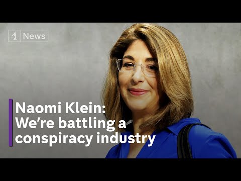 Naomi Klein on a conspiracy industry and monetising extremes
