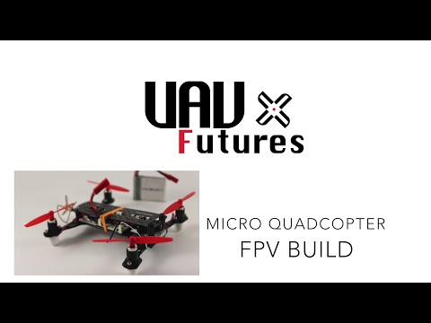 How to build a micro FPV quadcopter. Part 1 - UC3ioIOr3tH6Yz8qzr418R-g