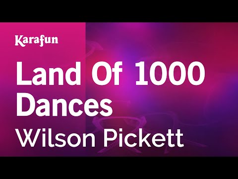 Karaoke Land Of 1000 Dances - Wilson Pickett * - UCbqcG1rdt9LMwOJN4PyGTKg