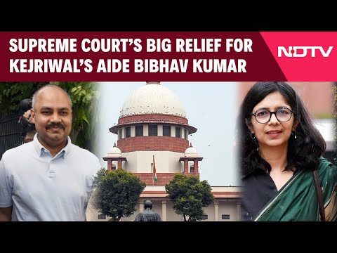 Bibhav Kumar | Supreme Court's Big Relief For Arvind Kejriwal' Big Aide Bibhav Kumar & Other News