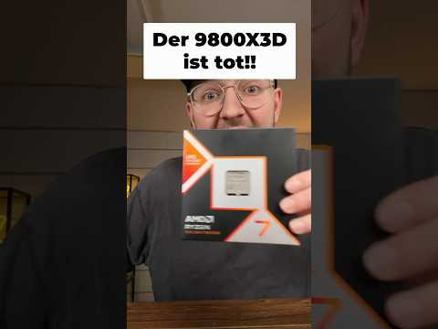 Der 9800XD ist tot!!