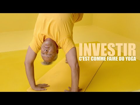 Quel rapport entre faire du yoga et investir ?