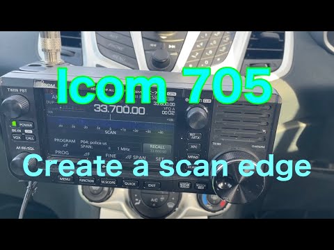Icom ic 705 Program a scan edge