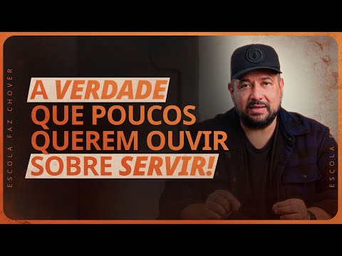 Fernandinho | A VERDADE QUE POUCOS QUEREM OUVIR SOBRE SERVIR!