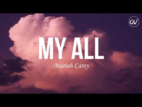 Mariah Carey - My All [Lyrics]