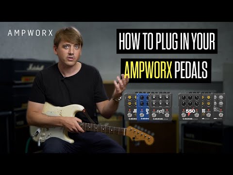 How to plugin your AMPWORX pedals