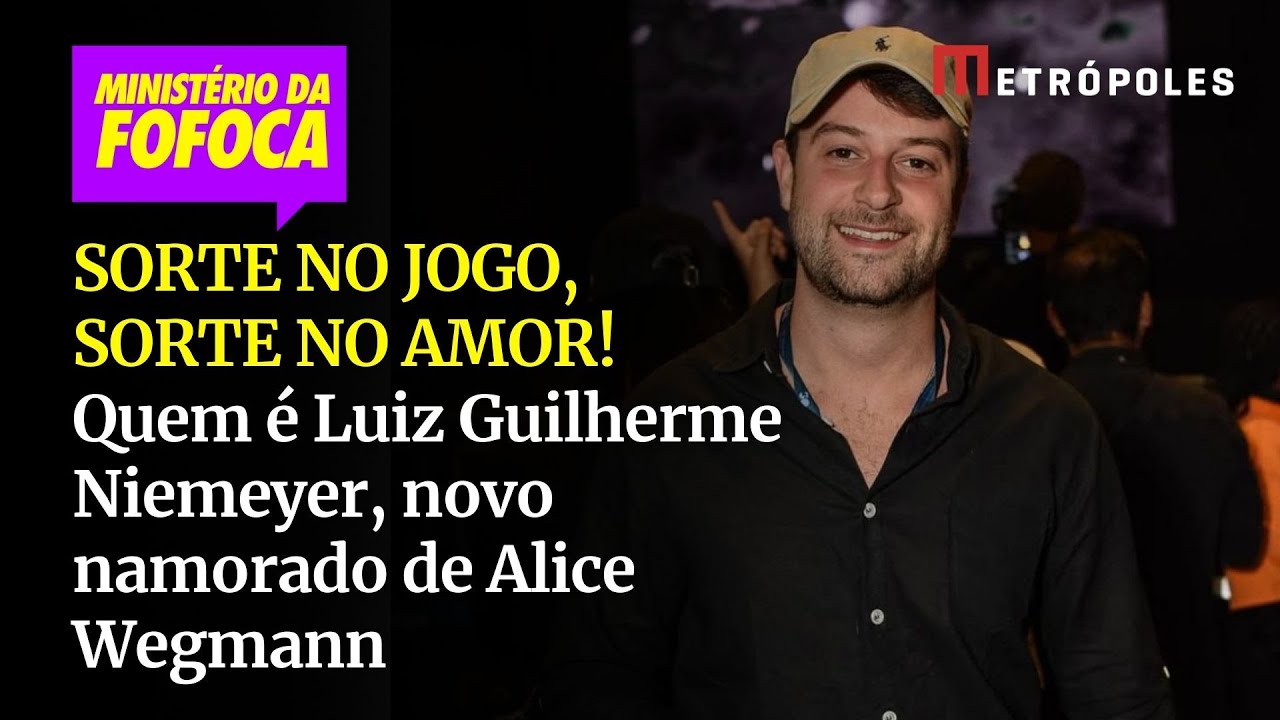Quem é Luiz Guilherme Niemeyer, novo namorado de Alice Wegmann