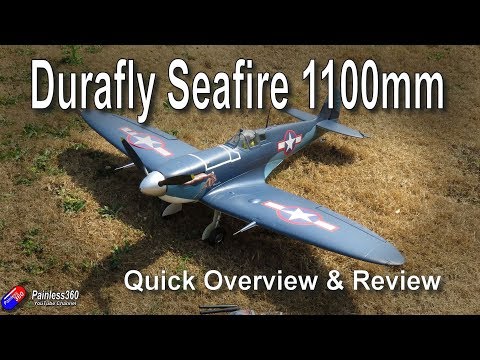 Durafly 1100mm Seafire/Spitfire Quick Review - UCp1vASX-fg959vRc1xowqpw