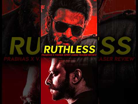 SPIRIT Teaser Breakdown - RUTHLESS Prabhas is BACK