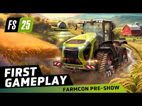 Farming Simulator 25 - First Gameplay - FarmCon Pre-Show