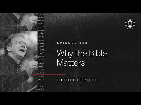 Why the Bible Matters