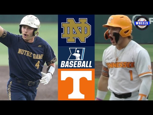 Tennessee Baseball Set to Face Notre Dame in NCAA Super Regionals