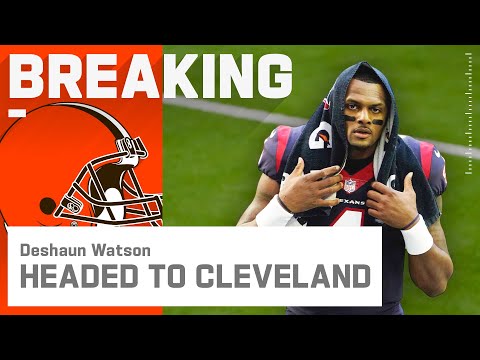 BREAKING NEWS: Browns to Trade for Deshaun Watson, Includes 5-yr/$230 Fully Guaranteed Contract video clip