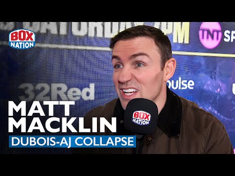 “Anthony Joshua Should Call It A Day!” – Matt Macklin