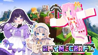 【#minecraft コラボ】久しぶりのamyマイクラ！ w/あまねまい 雪乃メノウ #桃寝ゆのり