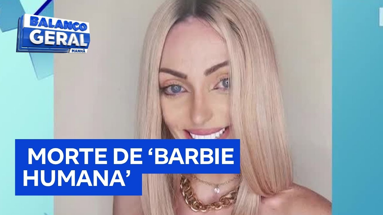Polícia investiga morte de influenciadora conhecida como Barbie humana na casa de advogado em SP