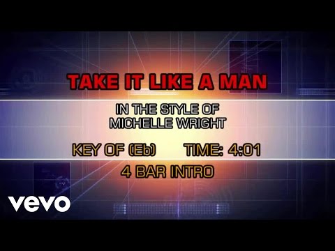 Michelle Wright - Take It Like A Man (Karaoke) - UCQHthJbbEt6osR39NsST13g