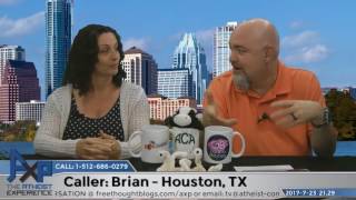 Fine-Tuning & the Significance of the Universe | Brian - Houston, TX | Atheist Experience 21.29