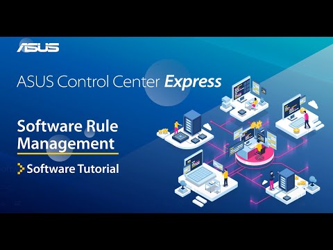 ASUS Control Center Express tutorial - Software Rule Management | ASUS