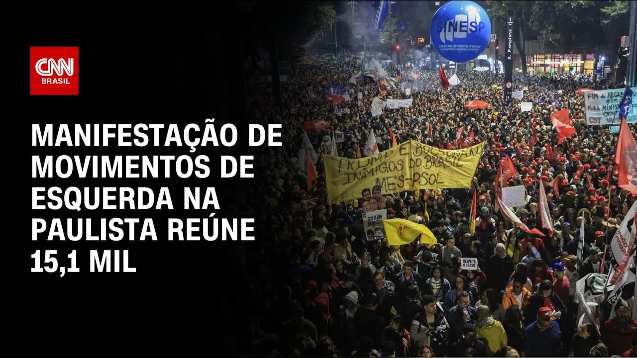 Ato de movimentos de esquerda reúne 151 mil pessoas na Avenida Paulista diz USP | CNN NOVO DIA