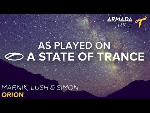 Marnik, Lush & Simon - Orion [A State Of Trance Episode 697] - UCalCDSmZAYD73tqVZ4l8yJg